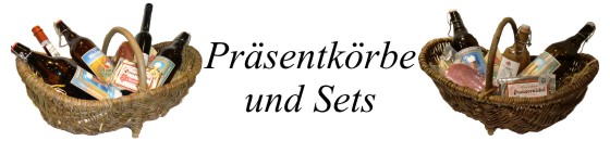 Präsentkörbe und Sets